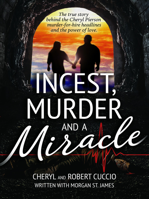 Title details for Incest, Murder and a Miracle by Cheryl Cuccio - Available